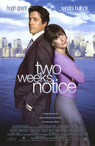 Two weeks notice (2002) Hugh Grant